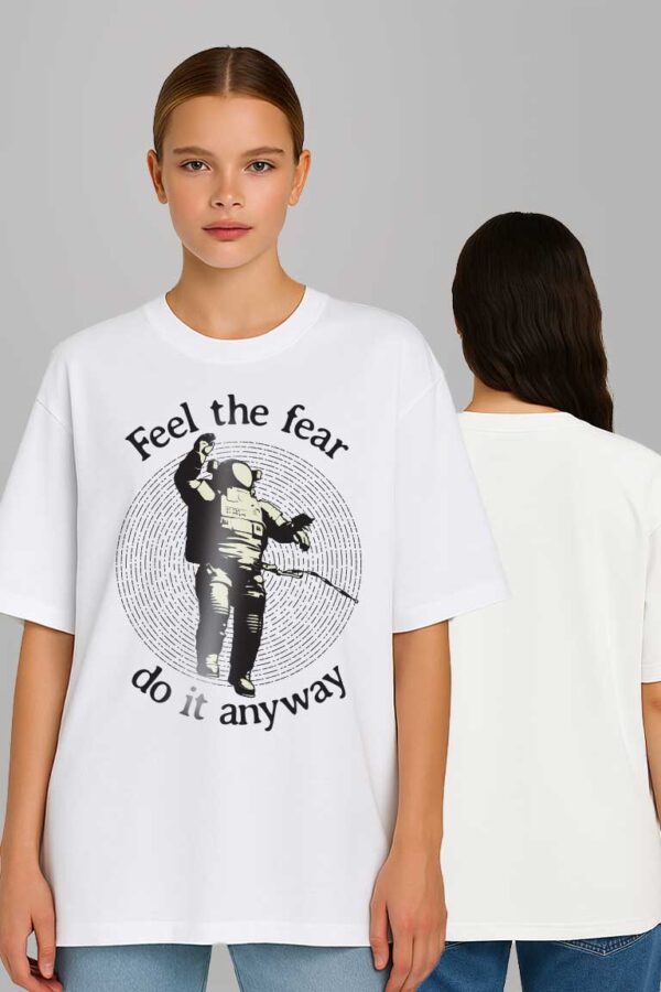 Feel The Fear Women Oversized T-shirt - Image 2