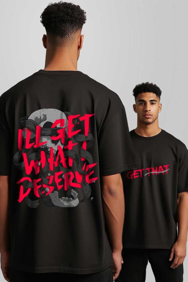 I Deserve Men Oversized T-shirt - Image 5