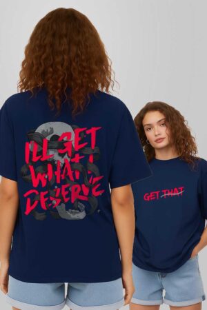 I Deserve Women Oversized T-shirt