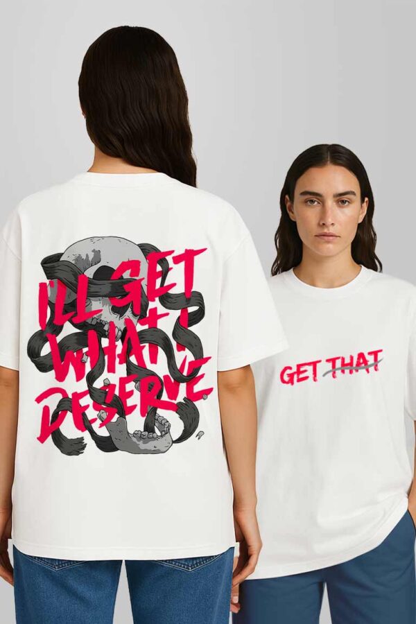 I Deserve Women Oversized T-shirt - Image 8